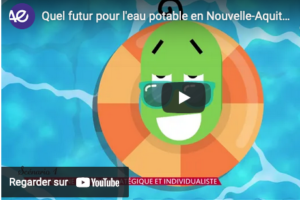 Quel futur pour l’eau potable en Nouvelle-Aquitaine ?