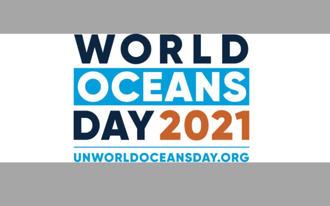 Journée mondiale des océans – 8 juin 2021